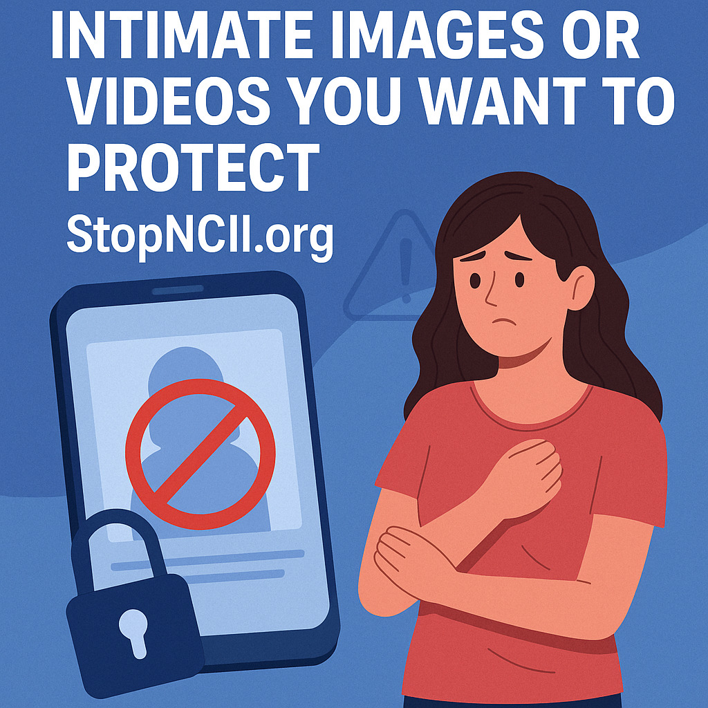 Protecting Your Intimate Images or Videos